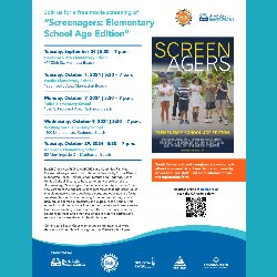 BCHD/SBFC: Screenagers - Elementary School Age Edition - Join us for a free movie screening on Tuesday, September 24, from 5:30-7 PM, in the Vista MPR. Register to attend. 